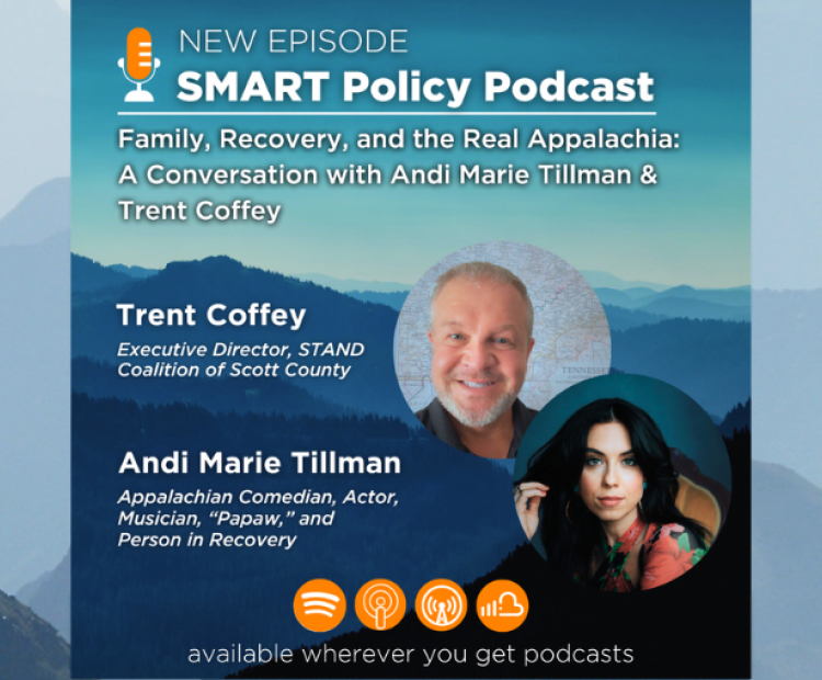 SMART Policy Podcast featuring Trent Coffey and Andi Marie Tillman.