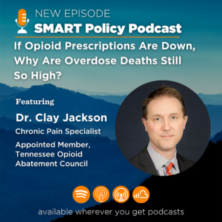 SMART Policy Podcast featuring Dr. Clay Jackson.