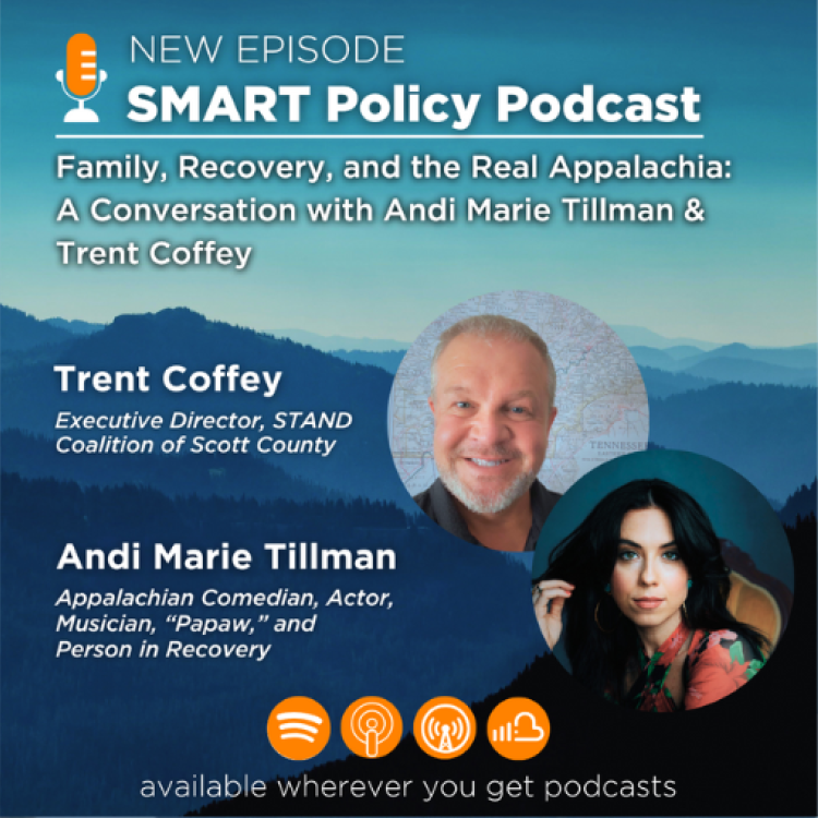 SMART Policy Podcast featuring Trent Coffey and Andi Marie Tillman.