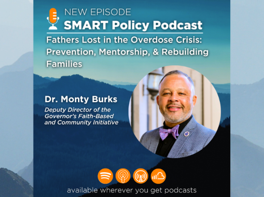 SMART Policy Podcast featuring Dr. Monty Burks.