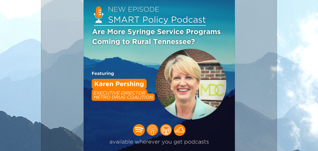 (Podcast) Are More Syringe Service Programs Coming to Rural Tennessee?
