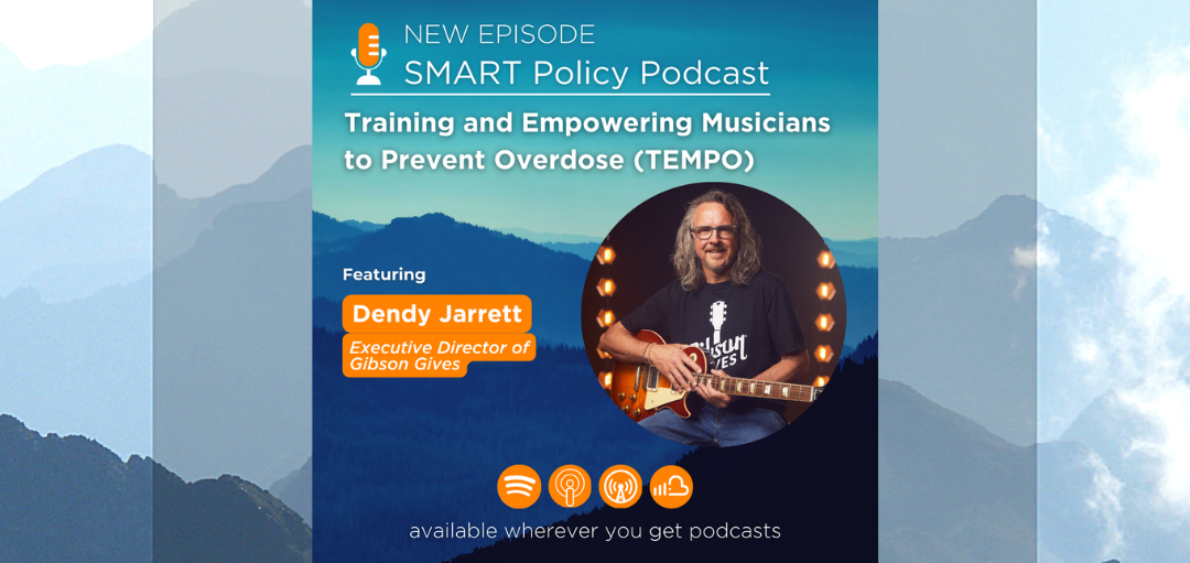 (Podcast) Training and Empowering Musicians to Prevent Overdose