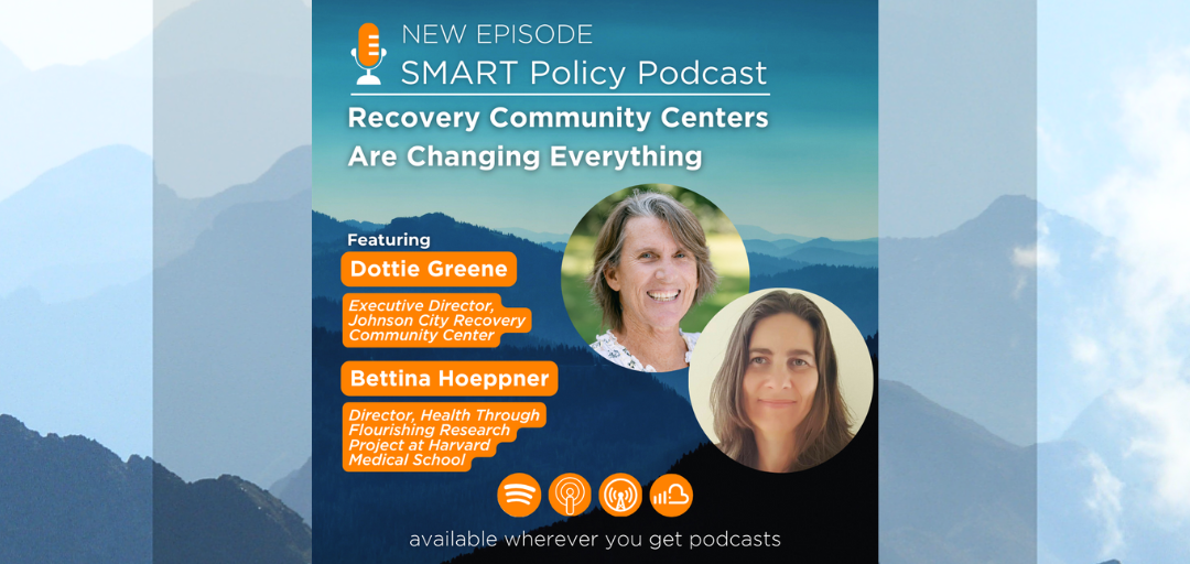 (Podcast) Recovery Community Centers Are Changing Everything