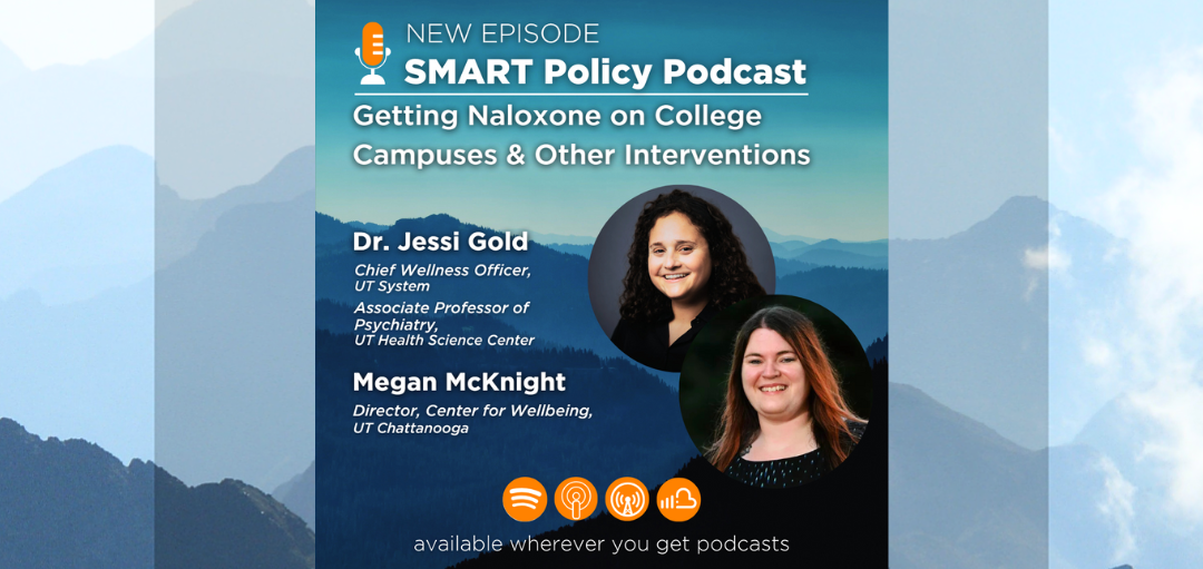 (Podcast) Getting Naloxone on College Campuses & Other Interventions